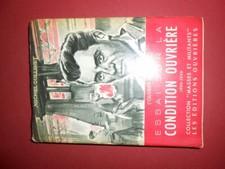 Collinet essai sur la condition ouvrière édition 1951 collection militants 