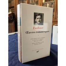 Faulkner Oeuvres romanesques