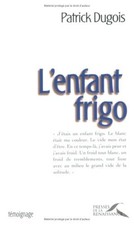 Enfant frigo | Patrick Dugois