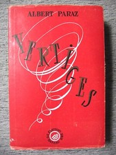 Albert Paraz VERTIGES Éd. du