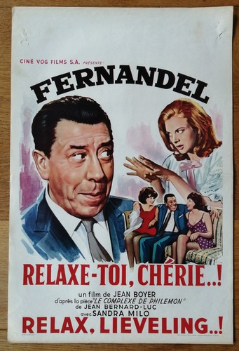 Relaxe toi cherie fernandel - relaxe,