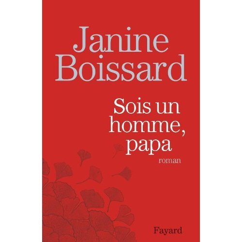 Sois homme papa janine - un, homme,