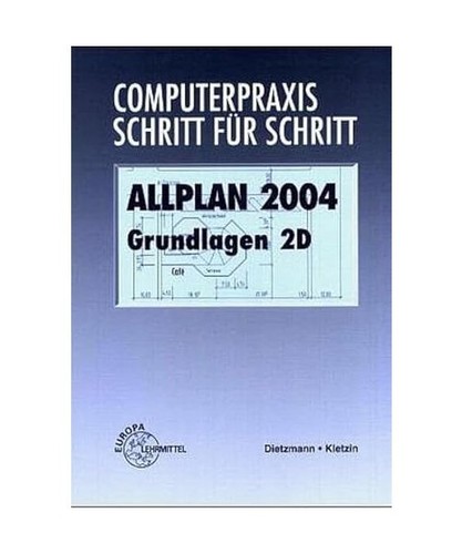 Allplan 2004 grundlagen 2d - allplan, 2004.