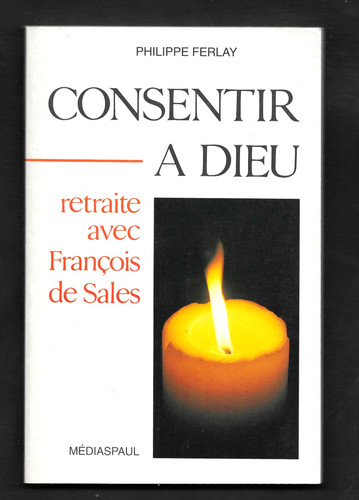 Consentir dieu retraite - à,