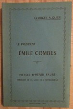 LE PRÉSIDENT ÉMILE COMBES de GEORGES ALQUIER 1962 EO Numéroté avec envoi 