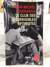 LE CLUB DES INCORRIGIBLES OPTIMISTES, J.-M. GUENASSIA, LE LIVRE DE POCHE, 2013