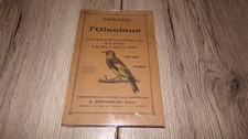 Manuel de l'oiseleur - Desloges et Joubert 1930 - Ornithologie