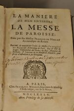 LIVRE ANCIEN LA MANIERE DE BIEN ENTENDRE LA MESSE FRANCOIS DE HARLAY ROUEN 1685