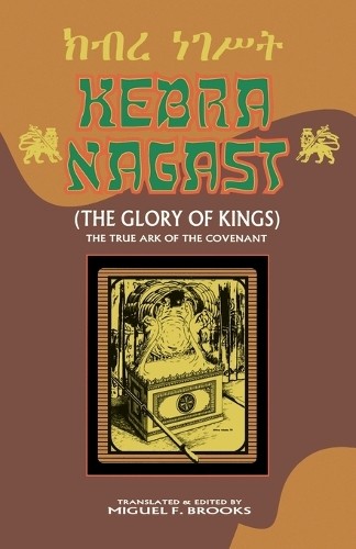 Kebra nagast the glory - kebra, of