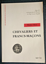 CHEVALIERS et FRANCS-MACONS -