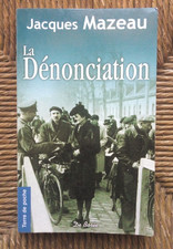 Livre roman La Ferme d'en bas, tome 2 : La Dénonciation de Jacques Mazeau