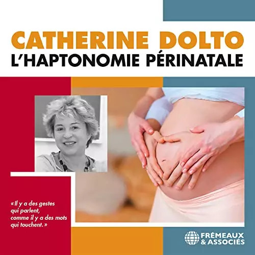 Haptonomie perinatale - l'haptonomie,
