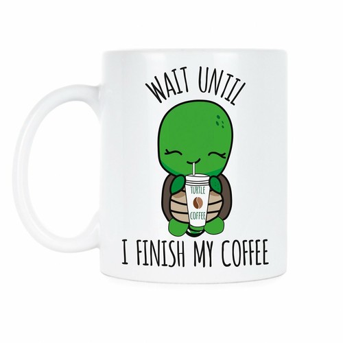 Turtle coffee mug funny - coffee,