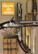 POUDRE NOIRE, LA GAZETTE DES ARMES : ALBUM N°8, 1977