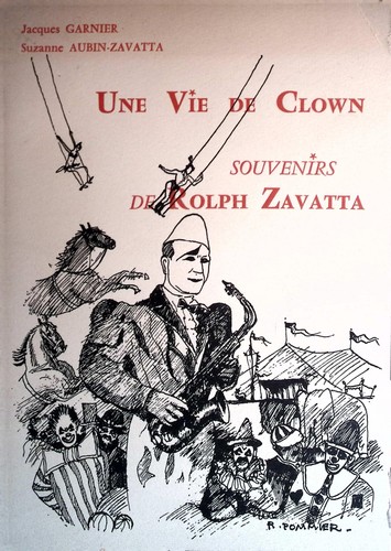Une vie clown souvenirs - clown,