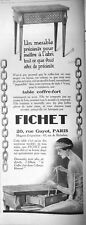 PUBLICITÉ DE PRESSE 1925 FICHET LA TABLE COFFRE-FORT UN MEUBLE PRÉCIEUX