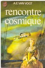 Rencontre cosmique A.E. Van Vogt - J'ai Lu 1979 [Etat correct]