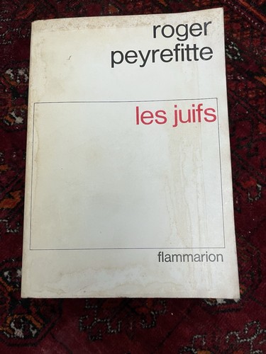 Les juifs roger peyrefitte - -,