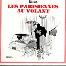 Kiraz ? Les parisiennes au volant ? éd. originale Denoël 1966