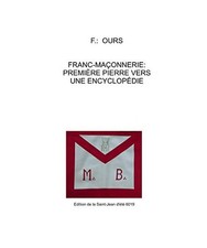 Franc-maçonnerie: Première