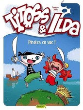 Titoss et Ilda - Tome 1 -