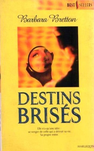 Destins brisés bretton - destins,
