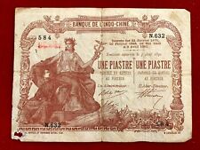 #6329 - Billet INDOCHINE Une 1 Piastre / 1 dollar RARE