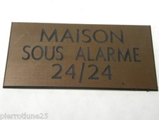 plaque gravée MAISON SOUS ALARME 24/24 (2 versions) petit format 