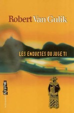 Les enquêtes du juge Ti, Robert Van Gulik,  Anne Krief et  Roger Guerbet