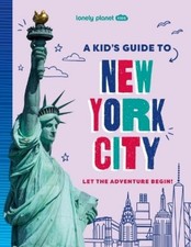 Lonely Planet Lonely Planet Kids a Kid's Guide to New York City (Poche)