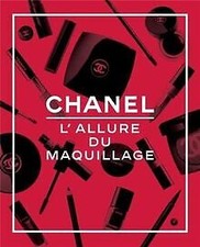 Chanel - L’allure du maquillage de Fraser, Natasha | Livre | état comme neuf