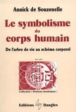 Le symbolisme du corps humain  de Souzenelle, Annick de | Livre | état bon