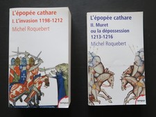L' EPOPEE CATHARE  Michel ROQUEBERT   2 Tomes  Ed PERRIN / TEMPUS   Poche 2006