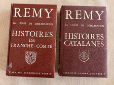 La Ligne de Démarcation - Rémy- Histoires de Franche-Comté & Histoires catalanes