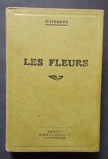 § les fleurs - Cuisance - Manufrance Saint Etienne - 1948