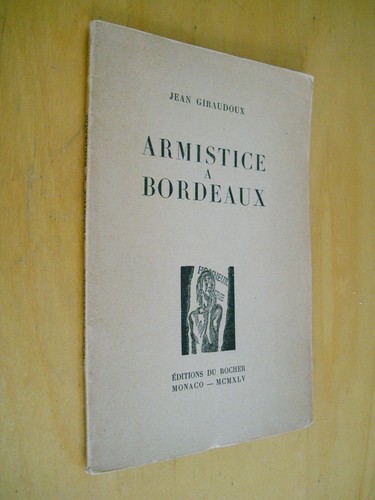 Jean giraudoux armistice - armistice, à