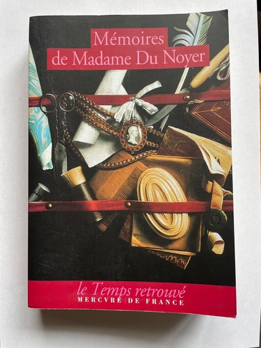 Mémoires madame noyer - mémoires, noyer-