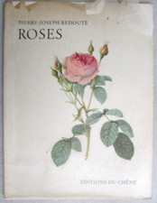 Pierre-Joseph Redouté Roses Le Livre d'Or de l'Estampe Éditions du Chêne 1963
