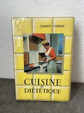 Ancien Livre Cuisine Et Diététique Charles Gerber 1958 Recettes Ménagère 