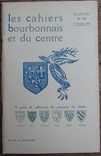 LES CAHIERS BOURBONNAIS ET DU CENTRE N° 58 1971