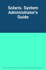 Solaris. System Administrator's Guide, Unknown