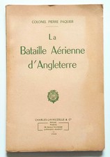 1940 WW2 / Bataille Aérienne d’Angleterre / Colonel Paquier / LUFTWAFFE vs RAF