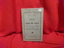 PLACE DE VERDUN, SERVICE DES MISSIONS - Notice sur le fort de Vaux et son rôle..