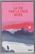 La VIE PAR la FACE NORD