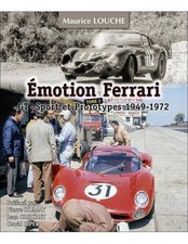 ▄▀▄ Émotion Ferrari 1949-1972 Tome 2 (Version luxe) - Maurice LOUCHE ▄▀▄