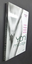 Yoni Massage ,L'Eveil à l'Energie Sexuelle Féminine,  de Michaela Riedl