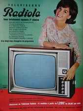 PUBLICITÉ DE PRESSE 1963 TÉLÉVISION RADIOLA TOUS ÉQUIPÉS DE LA 2éme CHAINE