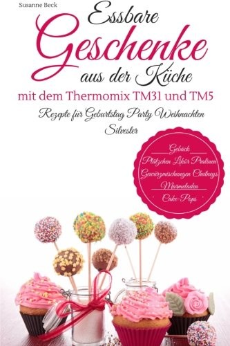 Essbare geschenke aus der - essbare,