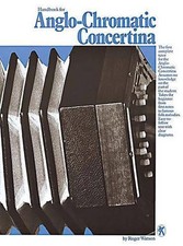 Roger Watson Handbook For Anglo Chromatic Concertina (Poche)