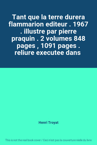 Tant que terre durera - que,